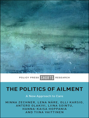 cover image of The Politics of Ailment